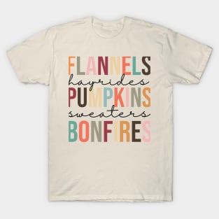 Flannels, Hayrides, Pumpkins, Sweaters and Bonfires T-Shirt